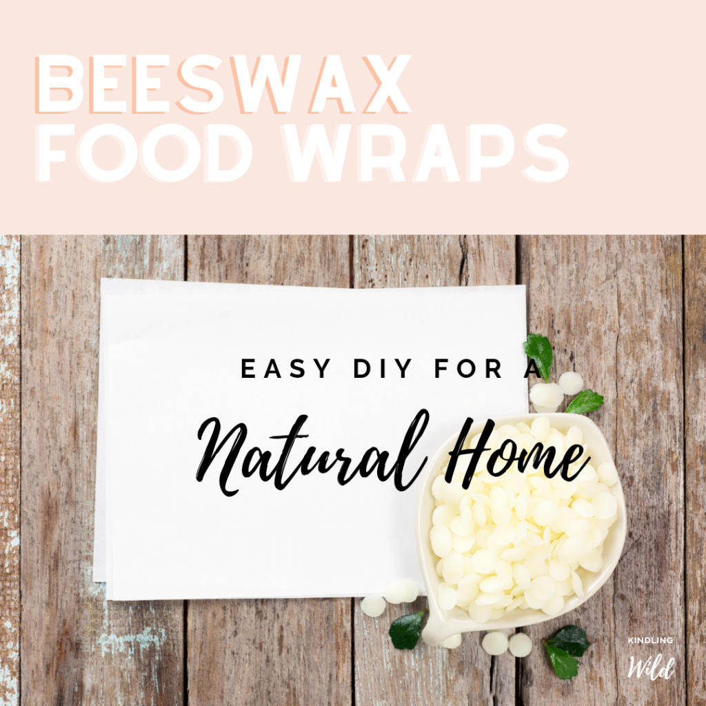 white fabric sheets and natural beeswax pellets in a bowl and the caption: beeswax food wraps, easy diy for a natural home
