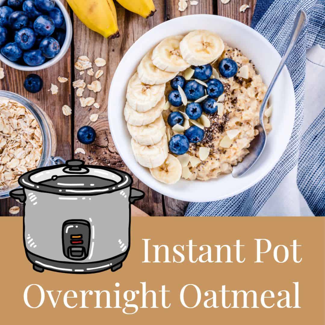 Overnight Instant Pot Oatmeal Recipe - Weston A Price - Kindling Wild