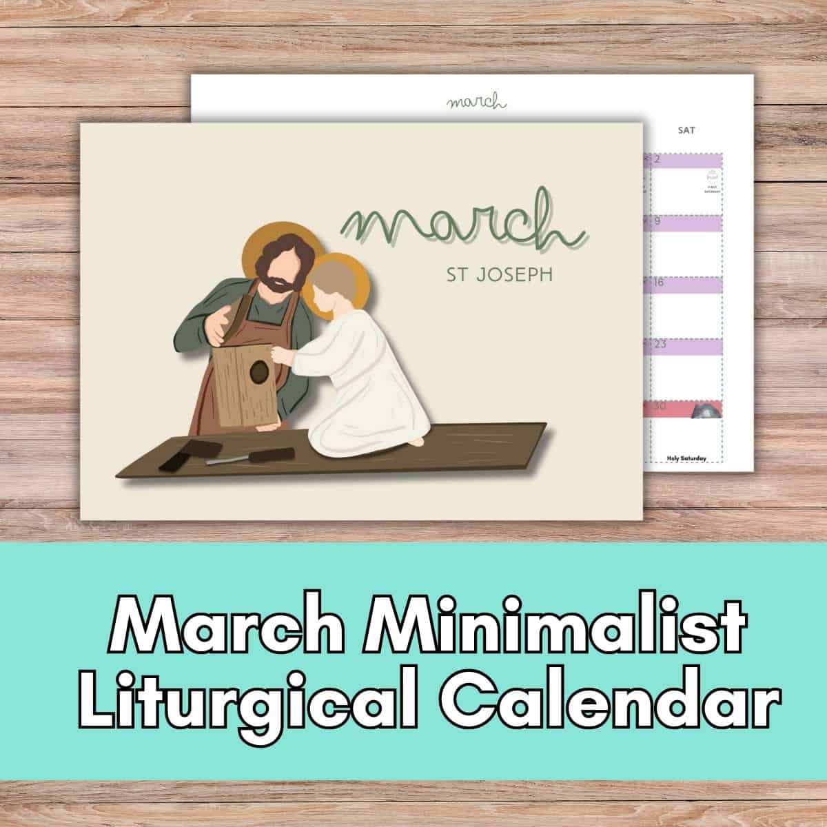 march liturgical living calendar on brown wood