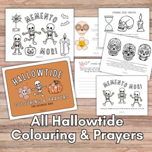 How to Celebrate All Hallowtide with Catholic Kids (with free all ...