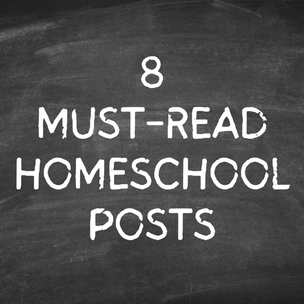 chalkboard background, text "8 must read homeschool posts"