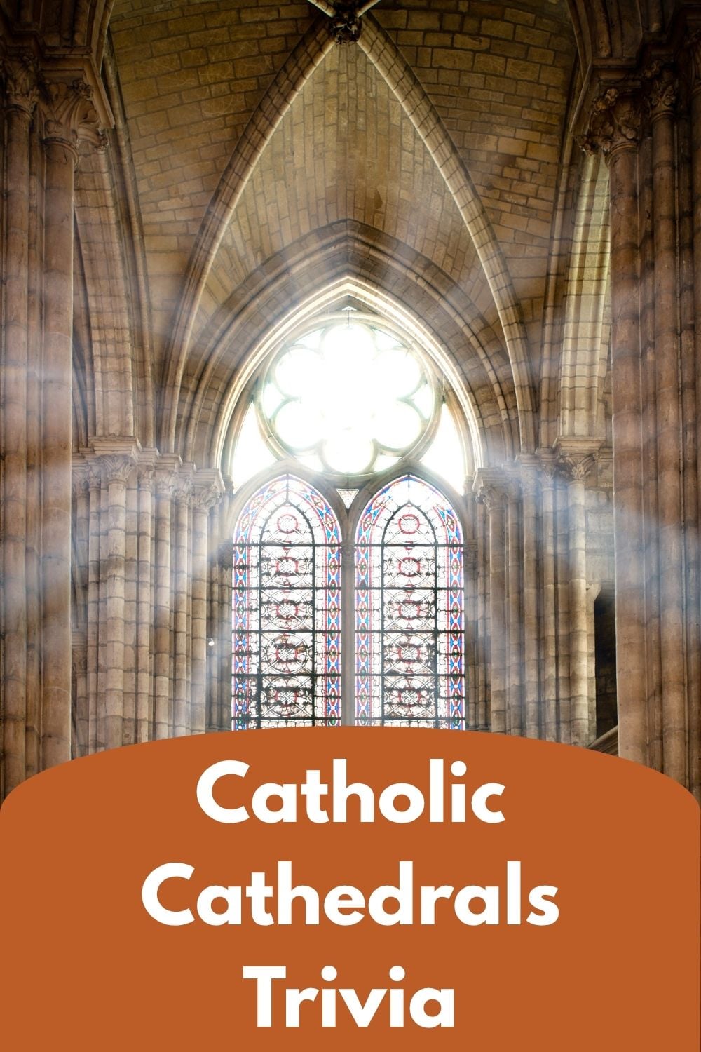 Awesome Catholic Cathedrals and Famous Churches Mega Trivia
